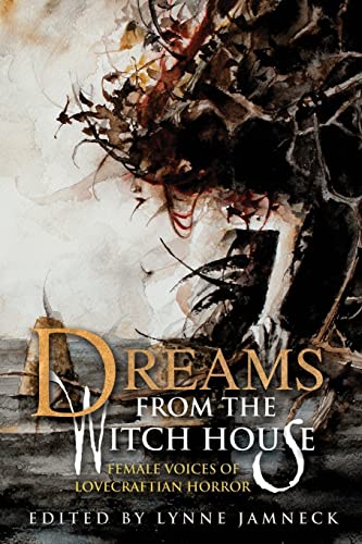 Dreams from the Witch House (2018 Trade Paperback Edition) von CREATESPACE